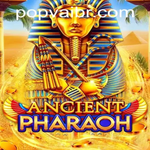 AncientPharaoh: Discover the World of POPVAI Gaming