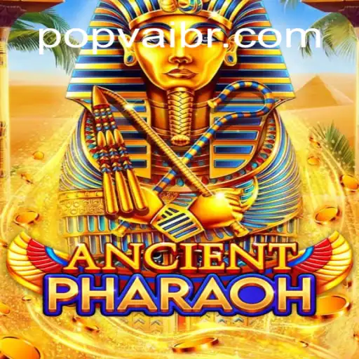 AncientPharaoh: Discover the World of POPVAI Gaming