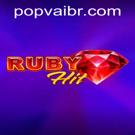 RubyHit: The Latest Sensation in Gaming Featuring POPVAI